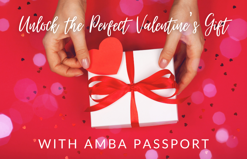 Unlock the Perfect Valentine's Gift with AMBA Passport Image